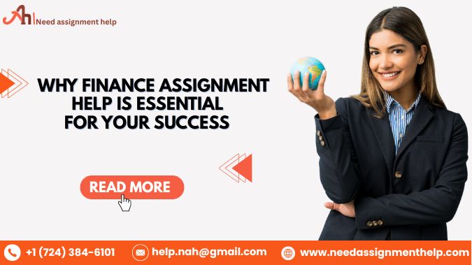 Why Finance Assignment Help Is Essential for Your Success